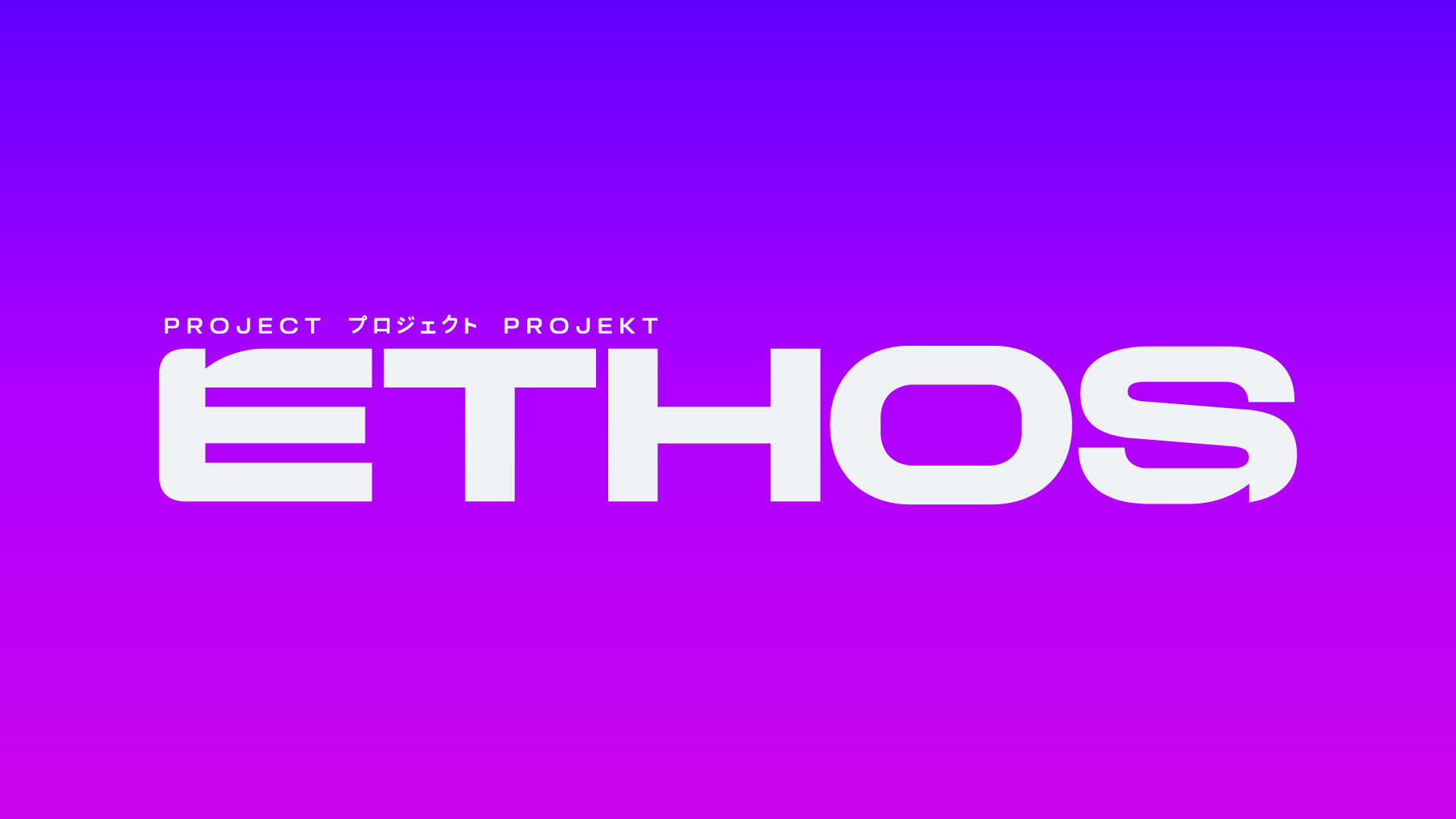 Project ETHOS | Official Site