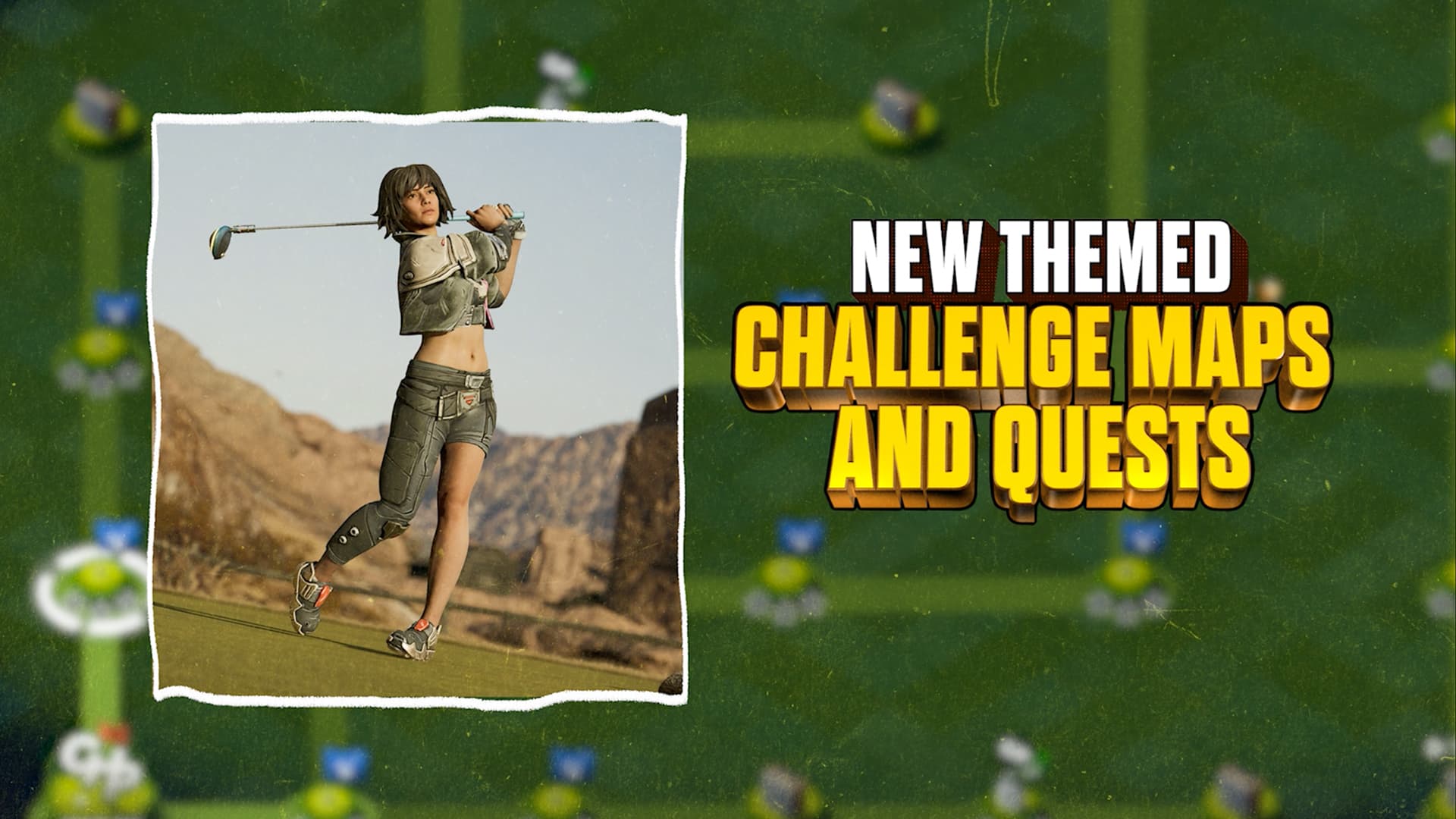 NEW CHALLENGES MAPS NEW CHALLENGES MAPS