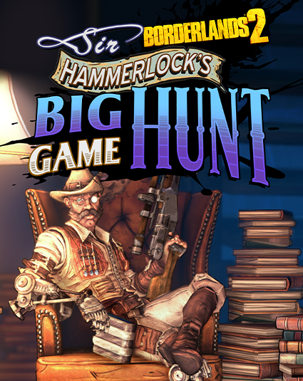 Borderlands 02- DLC 3- Hammerlock’s Big Game Hunt - 425x535px