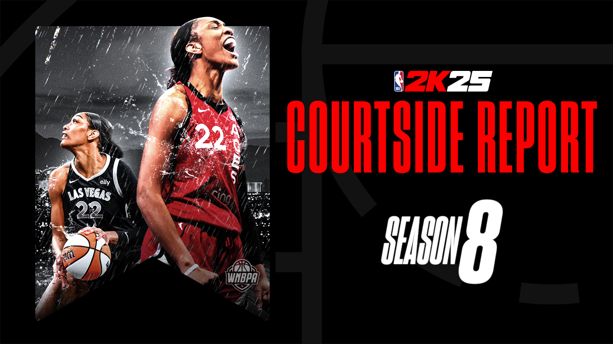 NBA 2K25 Season 8 Courtside Report