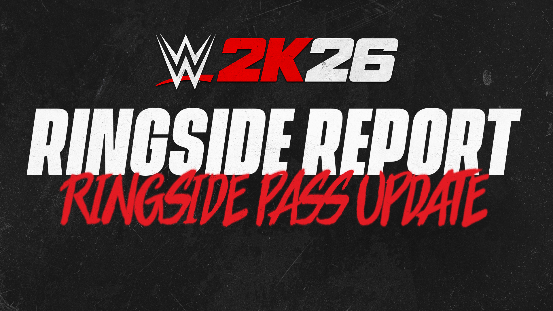 Ringside Pass Update