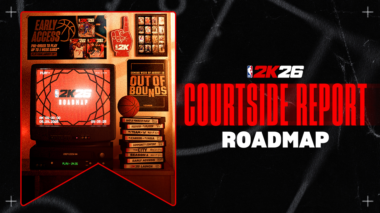 NBA 2K26: Roadmap Courtside Report