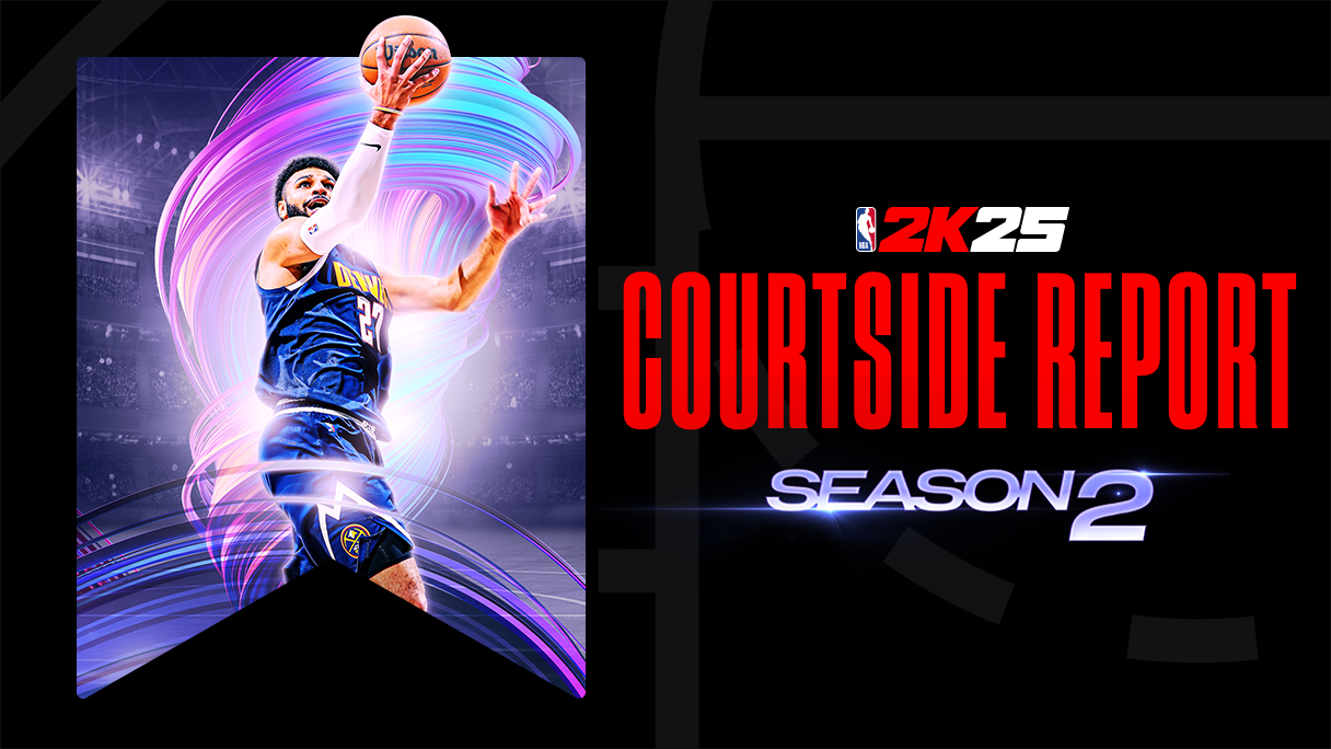 COURTSIDE REPORT: SEASON 2