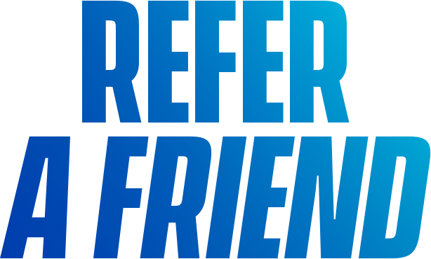 REFER A FRIEND