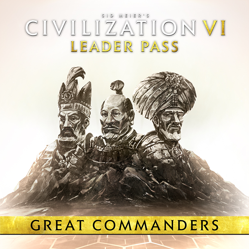 CIVILIZATION 6 - LEADER PASS: GREAT COMMANDERS PACK