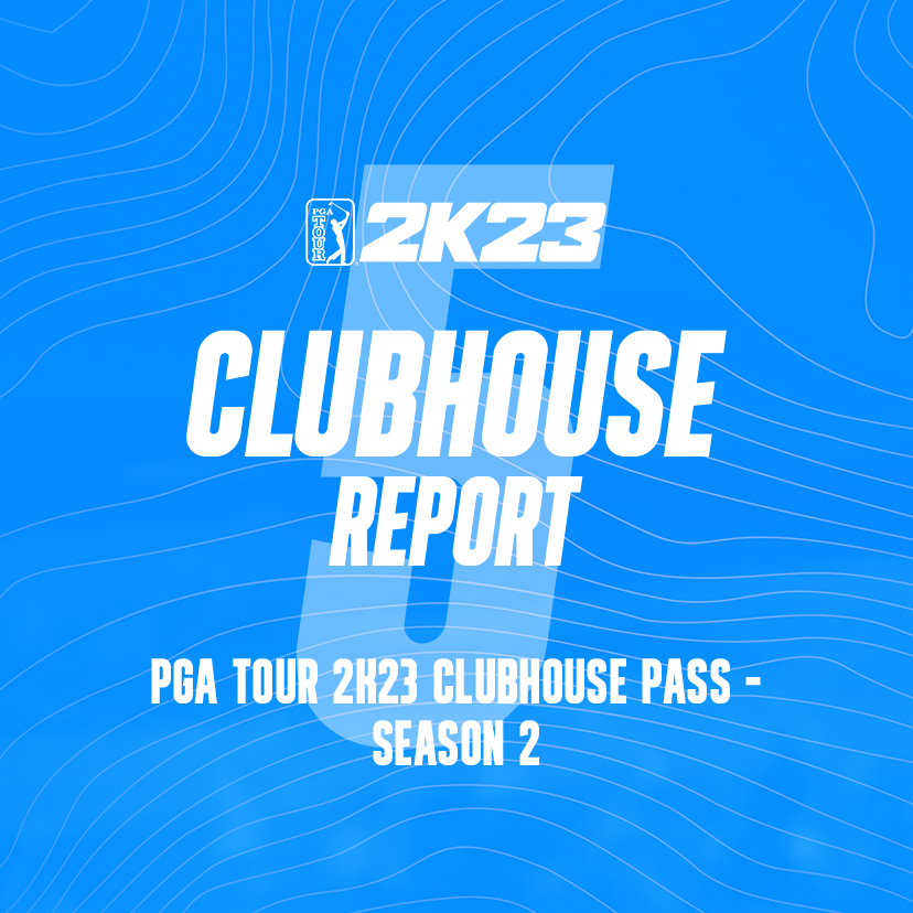 PGA 2K23 Clubhouse Report #5