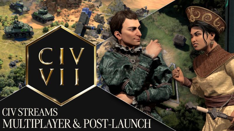 Civ Streams: Multiplayer & Post-Launch