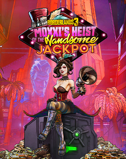 Borderlands 03 - DLC 01 - Handsome Jackpot - 425x535px